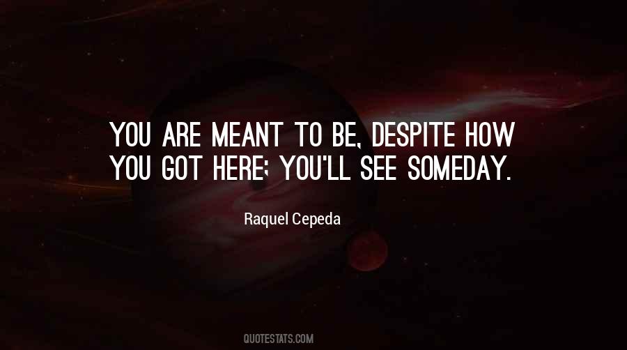 Raquel Cepeda Quotes #1575267