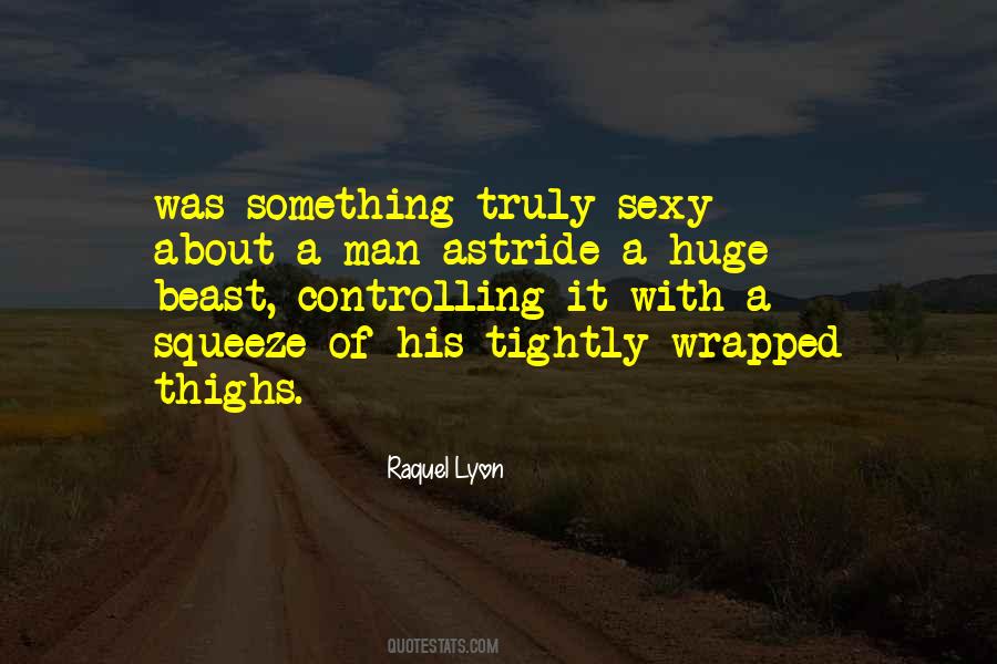 Raquel Lyon Quotes #594638