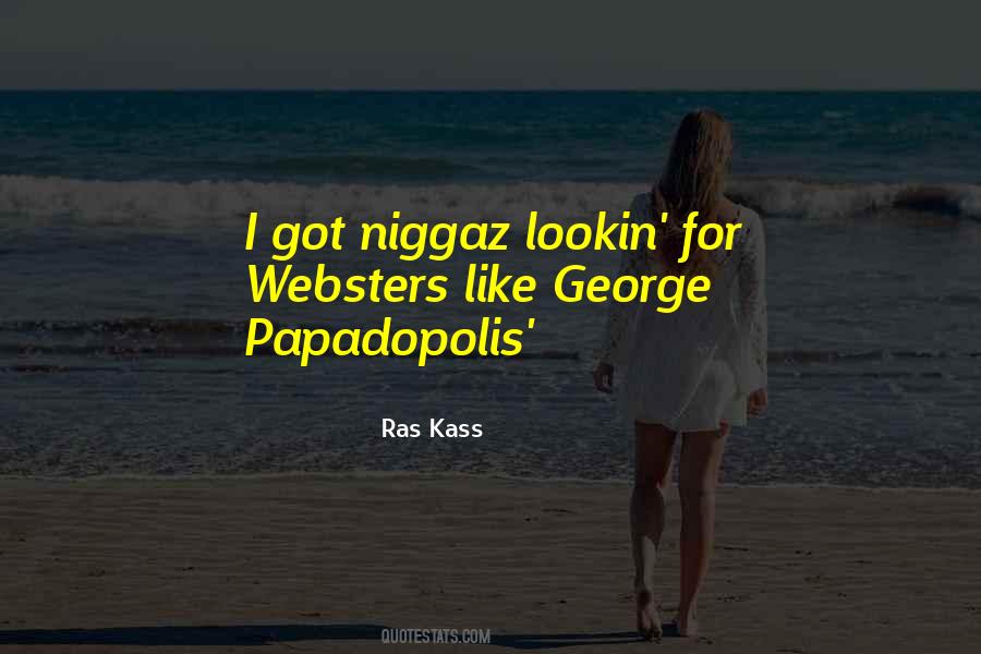 Ras Kass Quotes #775297