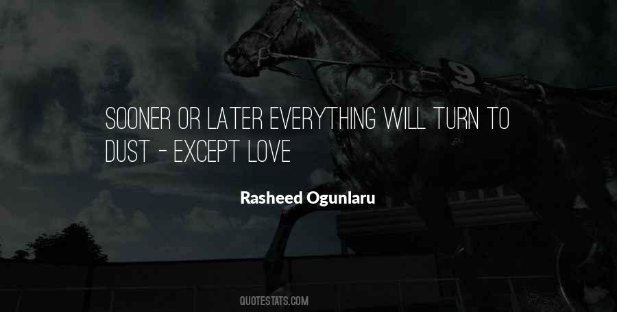 Rasheed Ogunlaru Quotes #1751062
