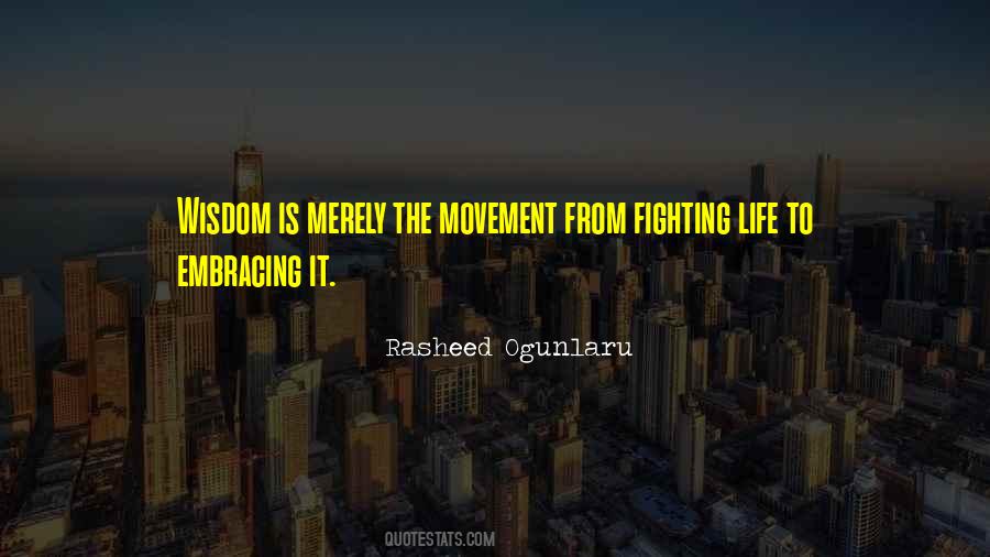 Rasheed Ogunlaru Quotes #473913