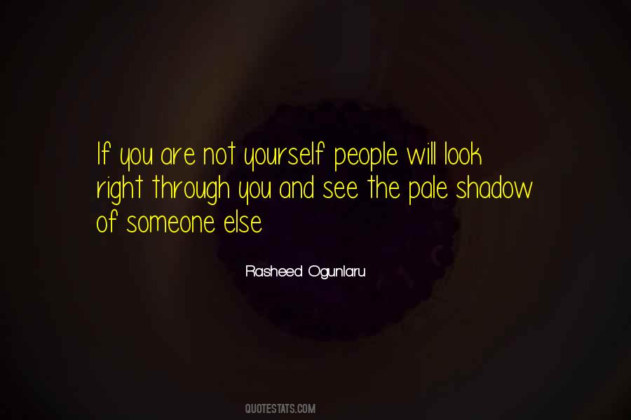 Rasheed Ogunlaru Quotes #560311