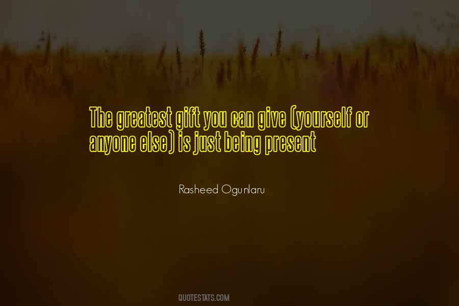 Rasheed Ogunlaru Quotes #739937