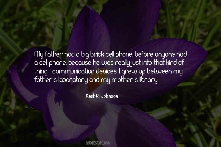 Rashid Johnson Quotes #1172196