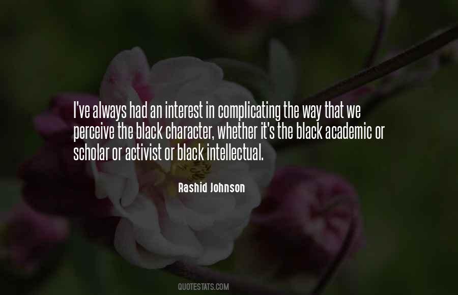Rashid Johnson Quotes #1496036