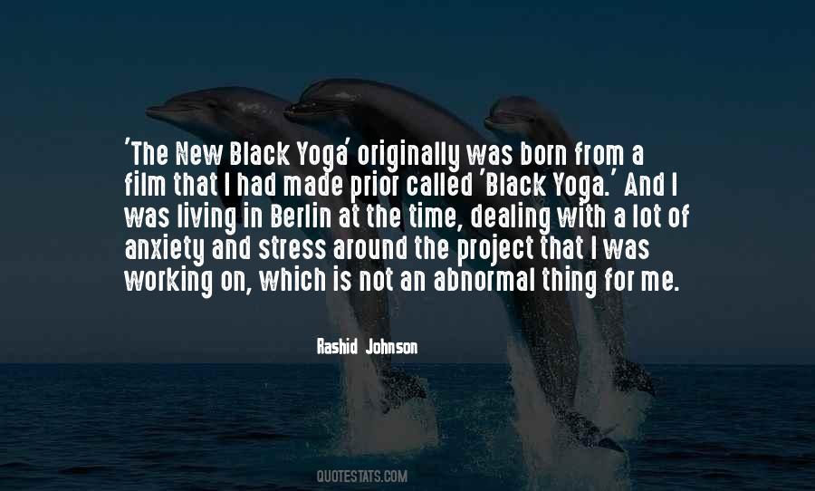 Rashid Johnson Quotes #216790