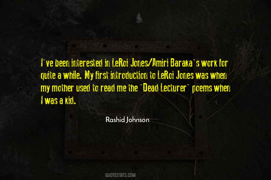 Rashid Johnson Quotes #627895