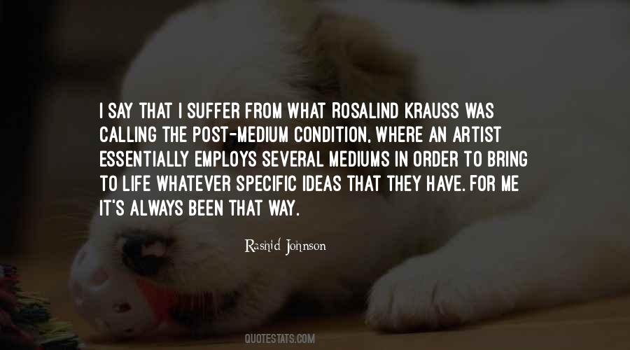 Rashid Johnson Quotes #96024