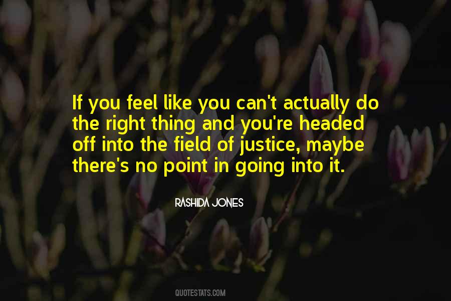 Rashida Jones Quotes #1097390