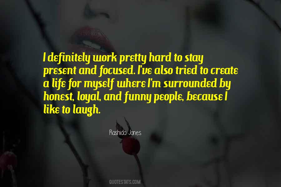 Rashida Jones Quotes #1146174