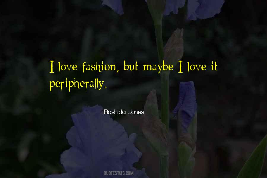 Rashida Jones Quotes #1178352