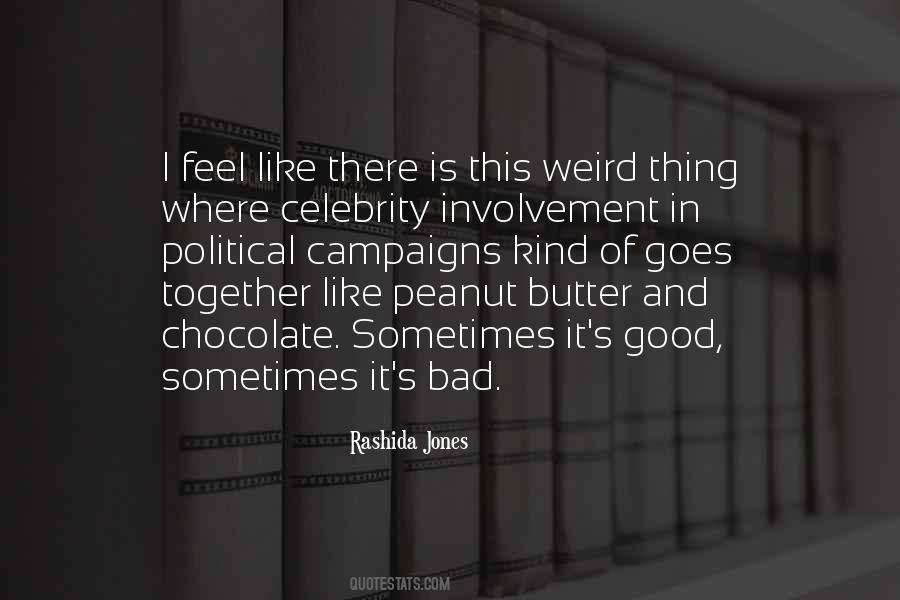 Rashida Jones Quotes #1423033