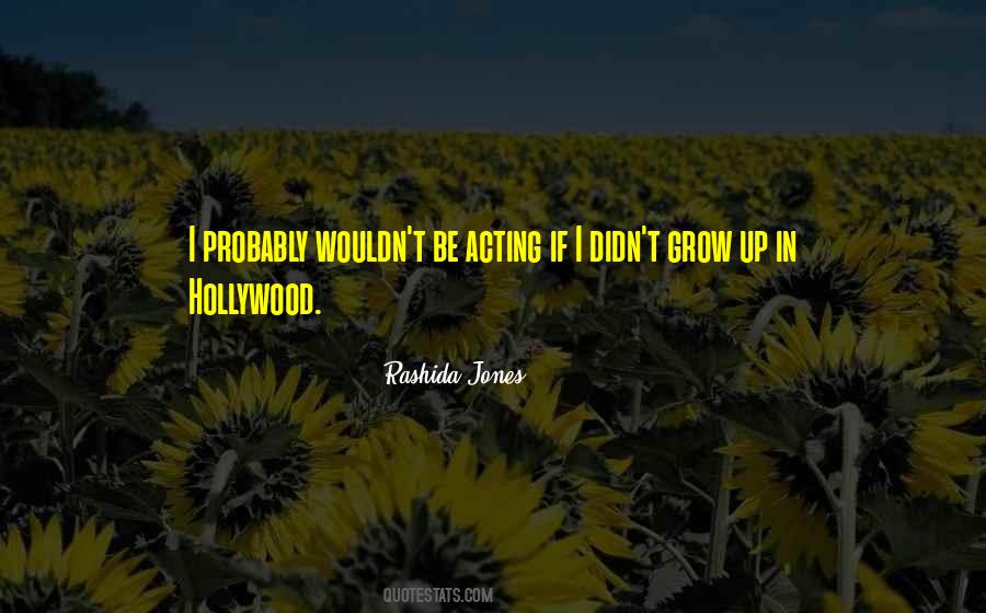 Rashida Jones Quotes #1704500