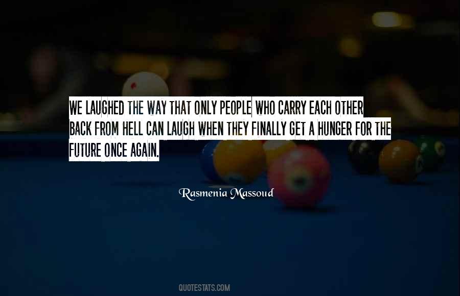 Rasmenia Massoud Quotes #141828