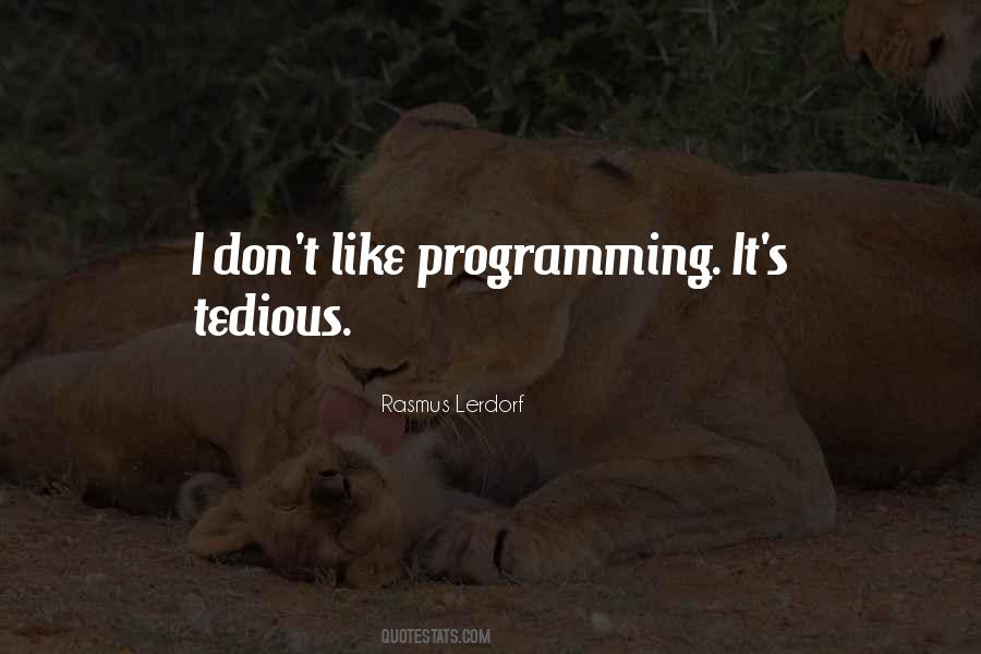 Rasmus Lerdorf Quotes #1877753