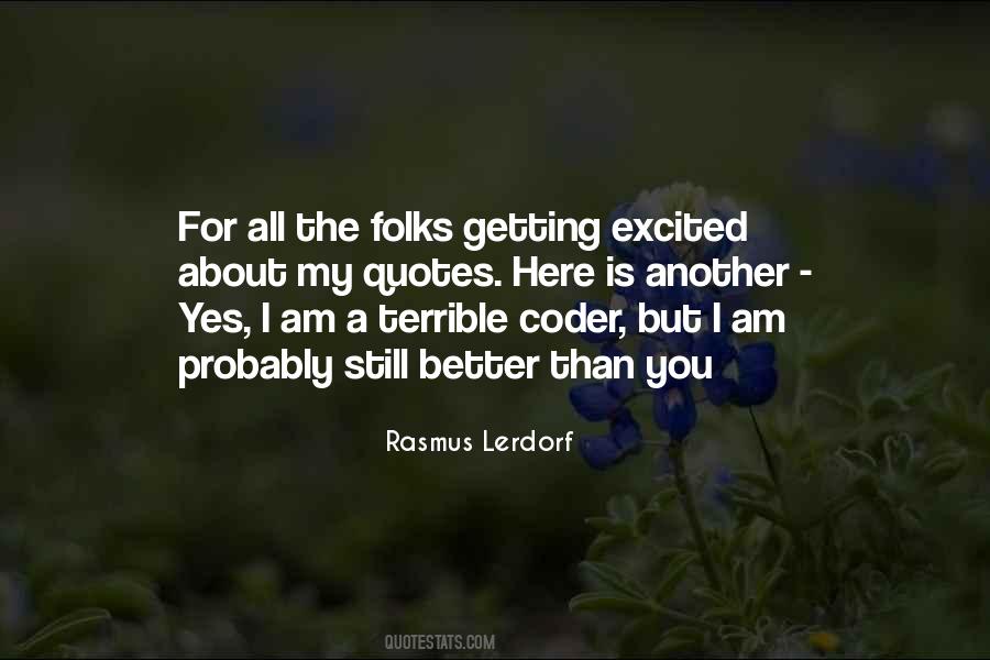 Rasmus Lerdorf Quotes #551855