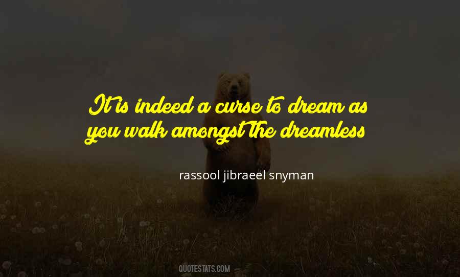 Rassool Jibraeel Snyman Quotes #1490446