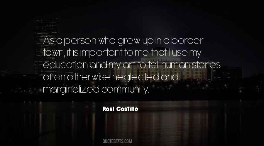 Raul Castillo Quotes #1081397