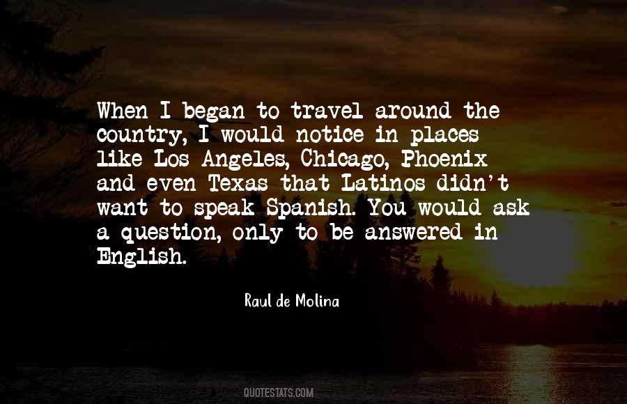 Raul De Molina Quotes #1295797