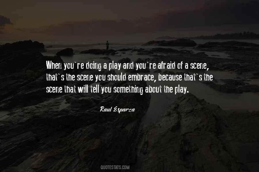 Raul Esparza Quotes #901228