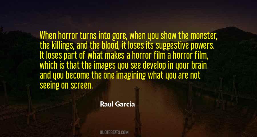 Raul Garcia Quotes #1840804