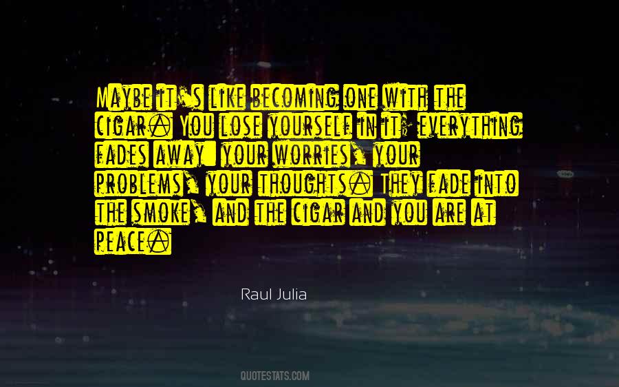 Raul Julia Quotes #885525