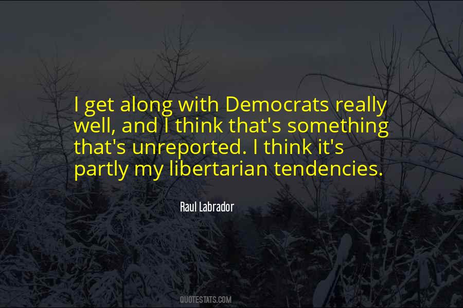 Raul Labrador Quotes #1242352