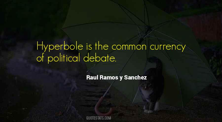 Raul Ramos Y Sanchez Quotes #608859