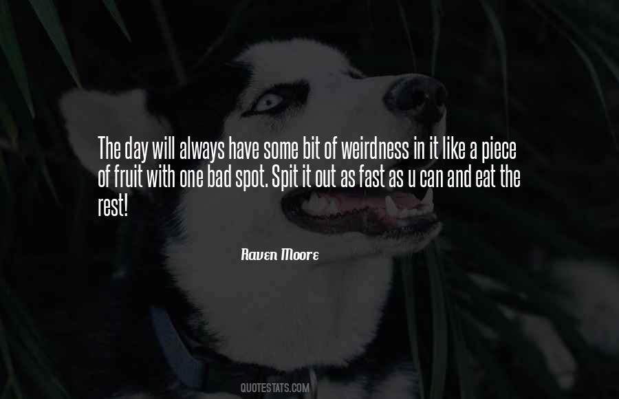 Raven Moore Quotes #897831