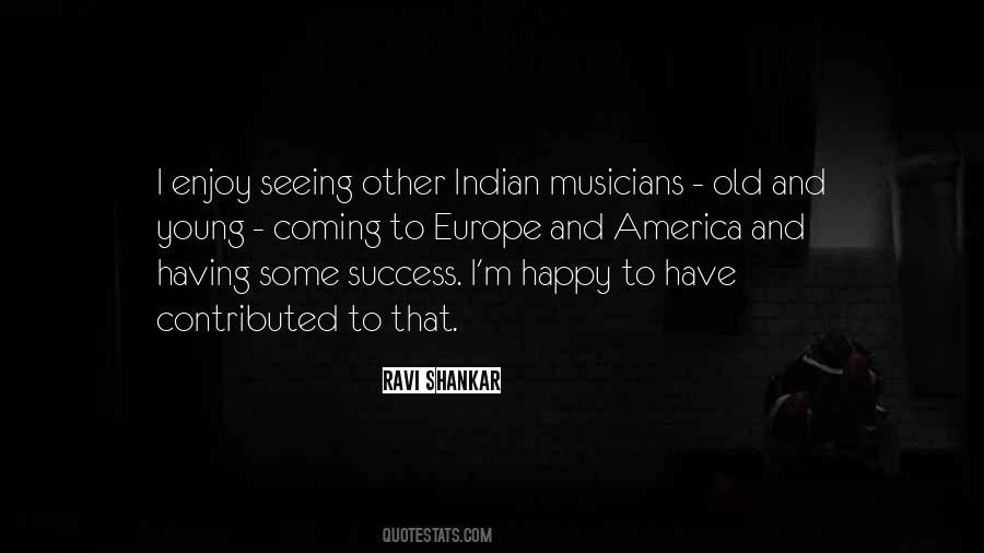 Ravi Shankar Quotes #662732