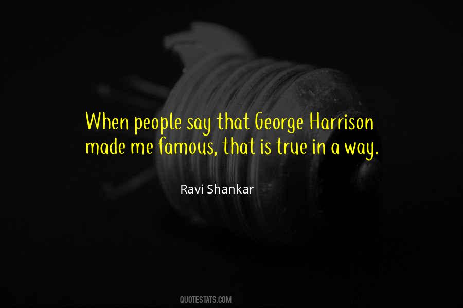 Ravi Shankar Quotes #76669