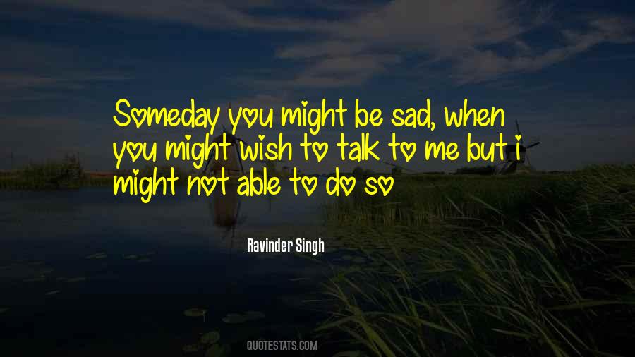 Ravinder Singh Quotes #929562
