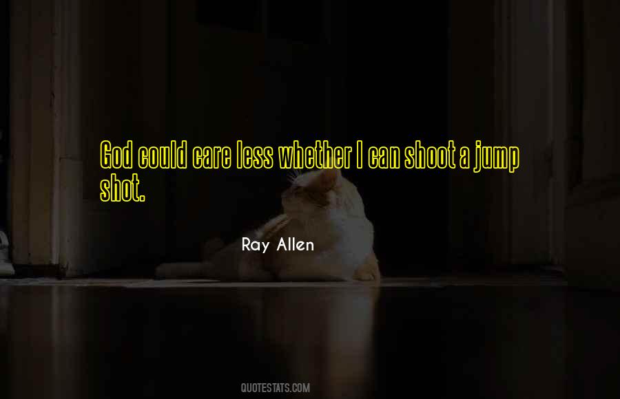 Ray Allen Quotes #1237346