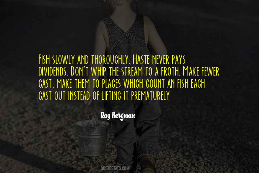 Ray Bergman Quotes #928601