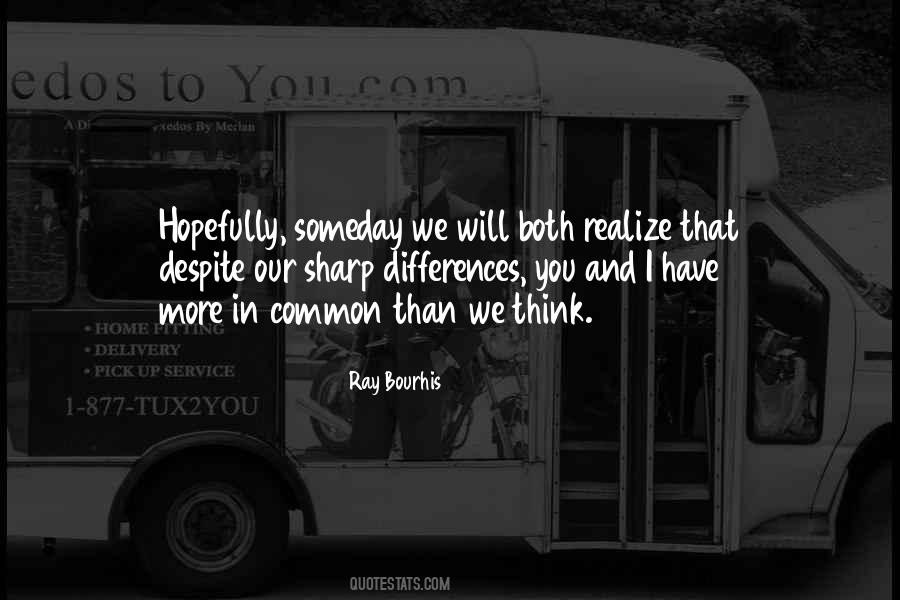 Ray Bourhis Quotes #1119721