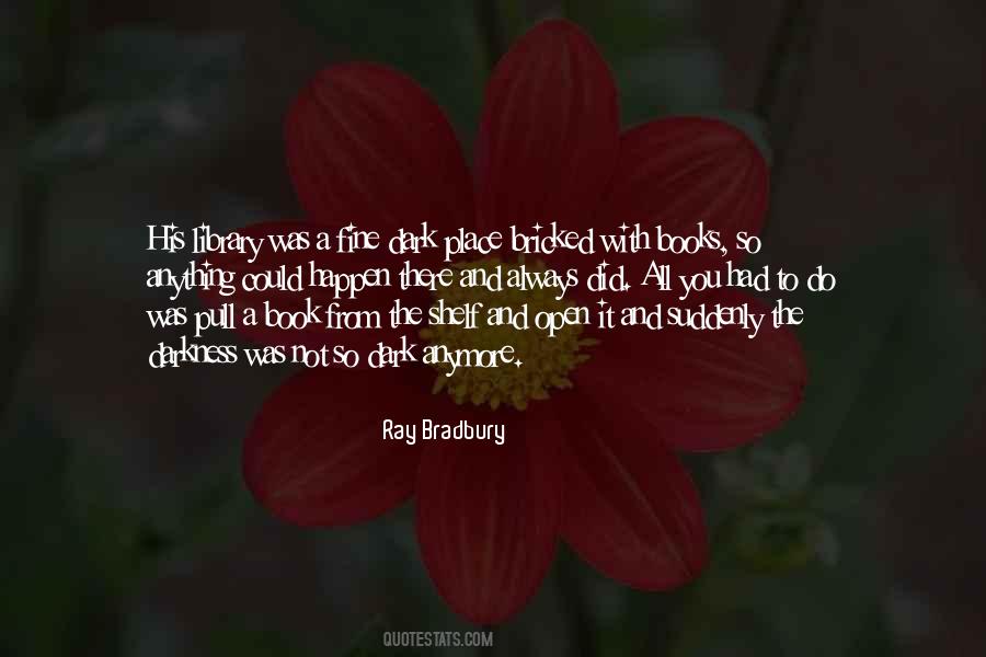 Ray Bradbury Quotes #1303971