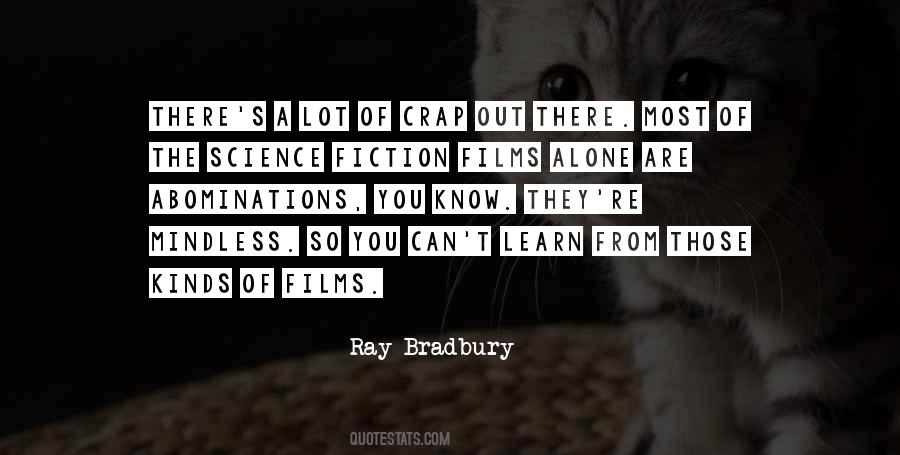 Ray Bradbury Quotes #1354083