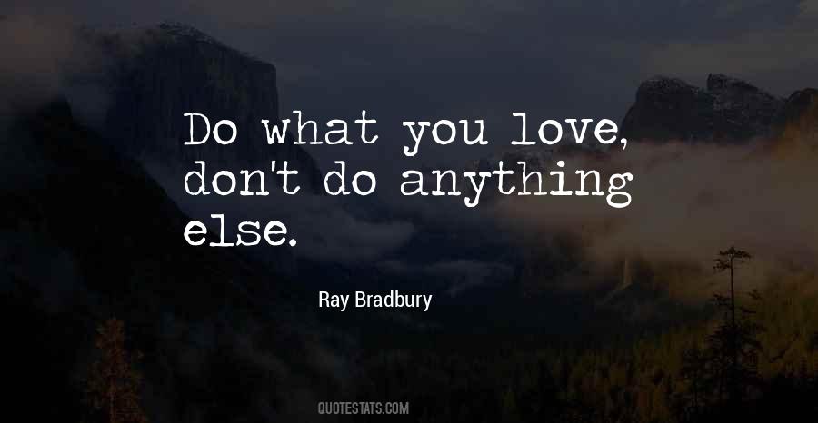 Ray Bradbury Quotes #543053