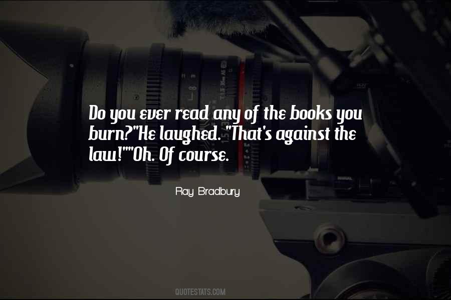 Ray Bradbury Quotes #587799