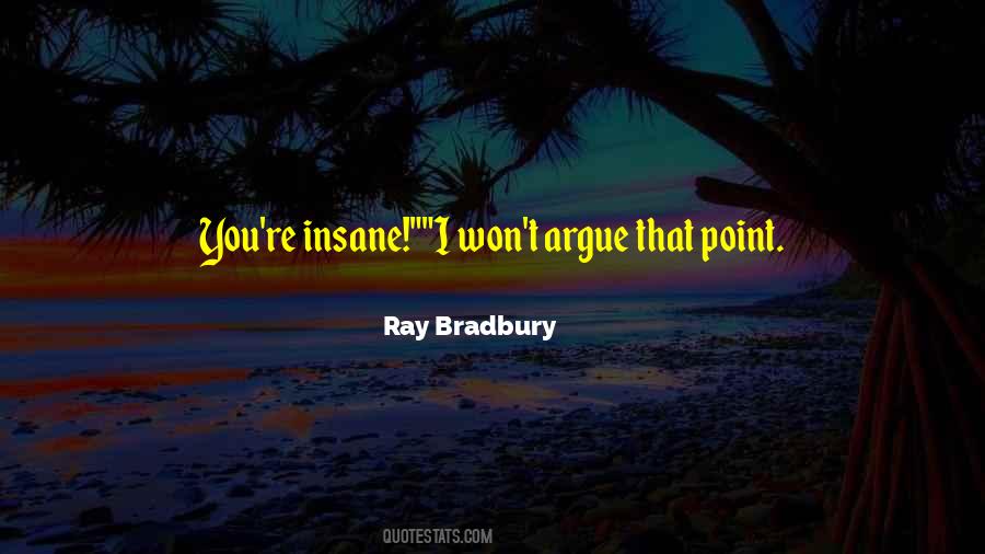 Ray Bradbury Quotes #642138