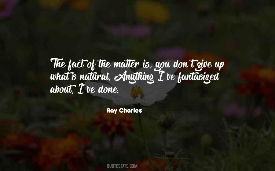 Ray Charles Quotes #1058547