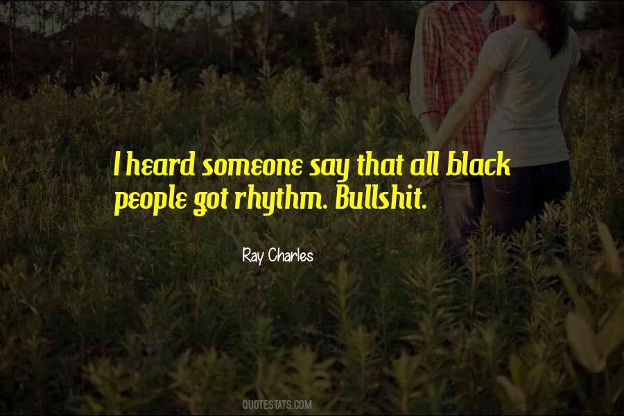 Ray Charles Quotes #1667326