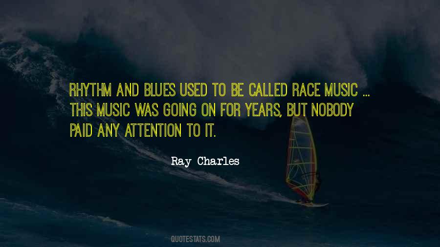 Ray Charles Quotes #310536