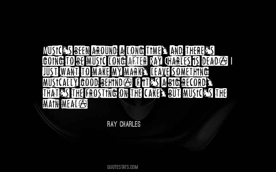 Ray Charles Quotes #683123