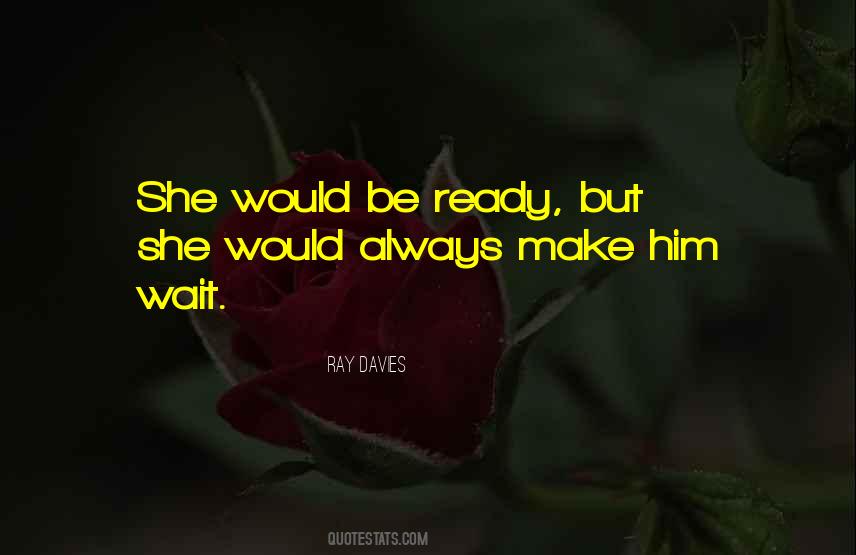 Ray Davies Quotes #1362474