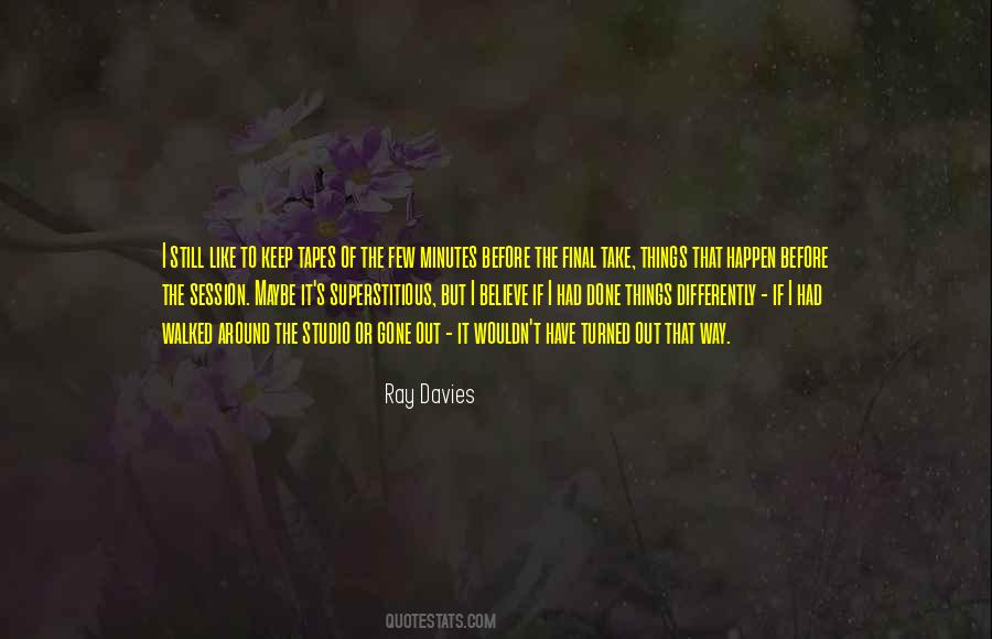 Ray Davies Quotes #1638214
