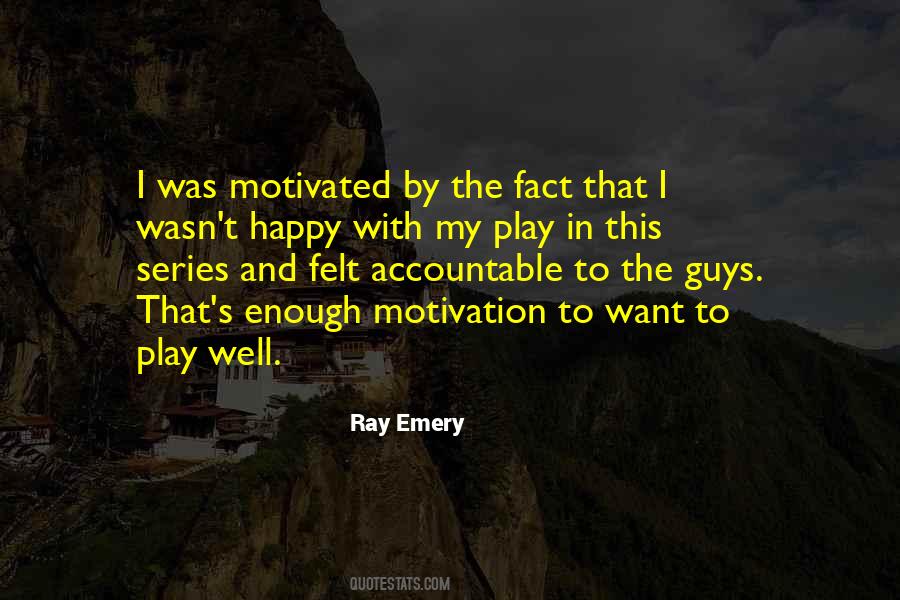 Ray Emery Quotes #584242
