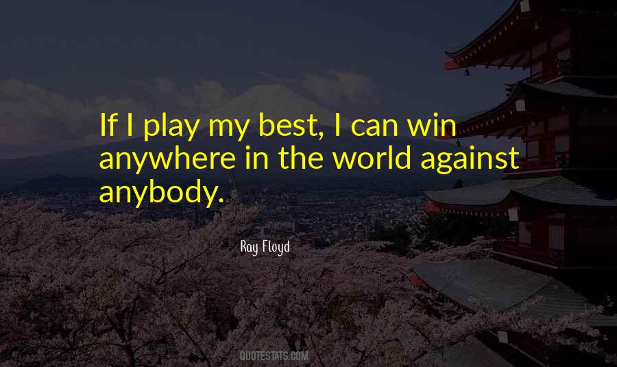 Ray Floyd Quotes #1654737