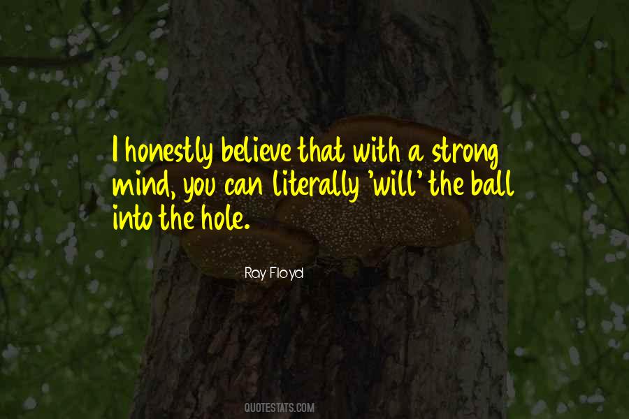 Ray Floyd Quotes #1732431