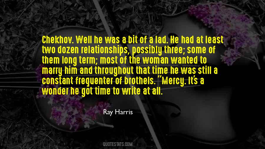 Ray Harris Quotes #720264